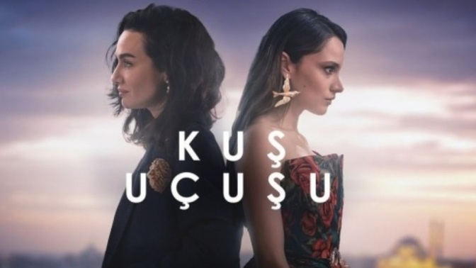 "Kuş Uçuşu" dizisini izlediniz mi? Dizi hakkındaki düşünceleriniz nelerdir?