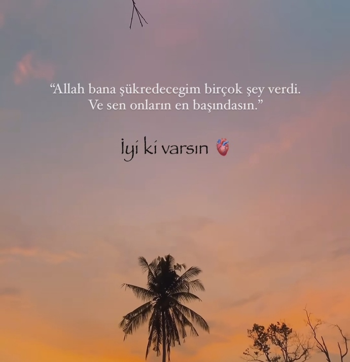 Hayatınızda iyi ki varsın dediğiniz kaç kişi var?