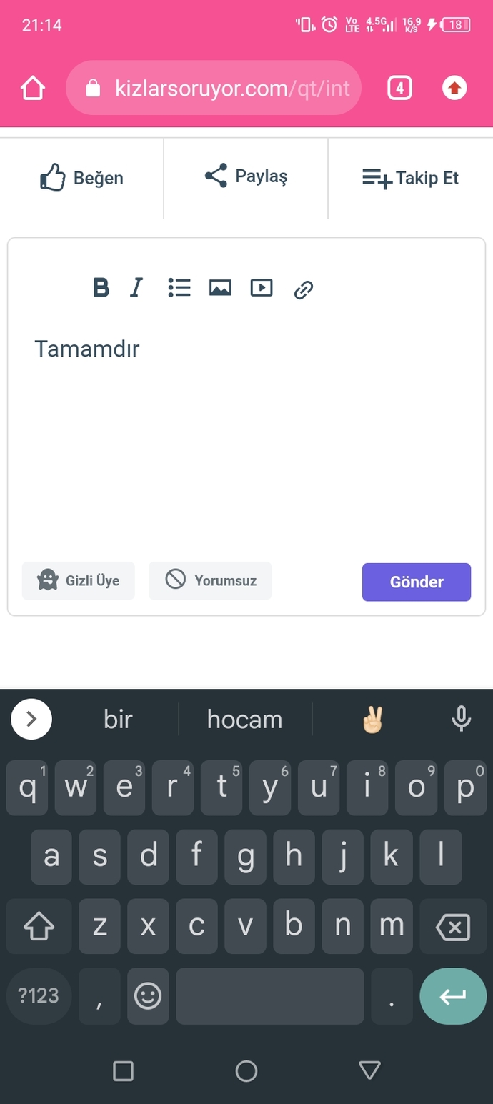 Tamamdır yazdığında klavyen hangi seçenekleri veriyor 😂?