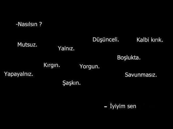 İyi olmadığınız halde iyiyim dediğiniz oldu mu?