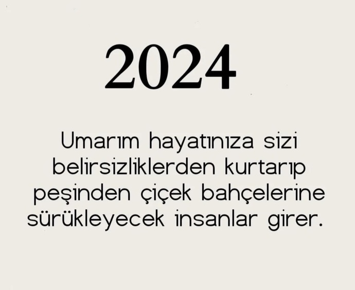 2024 yılına yönelik dileğiniz nedir?