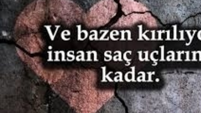 Kalp kırıldıkça taşlaşır mı?