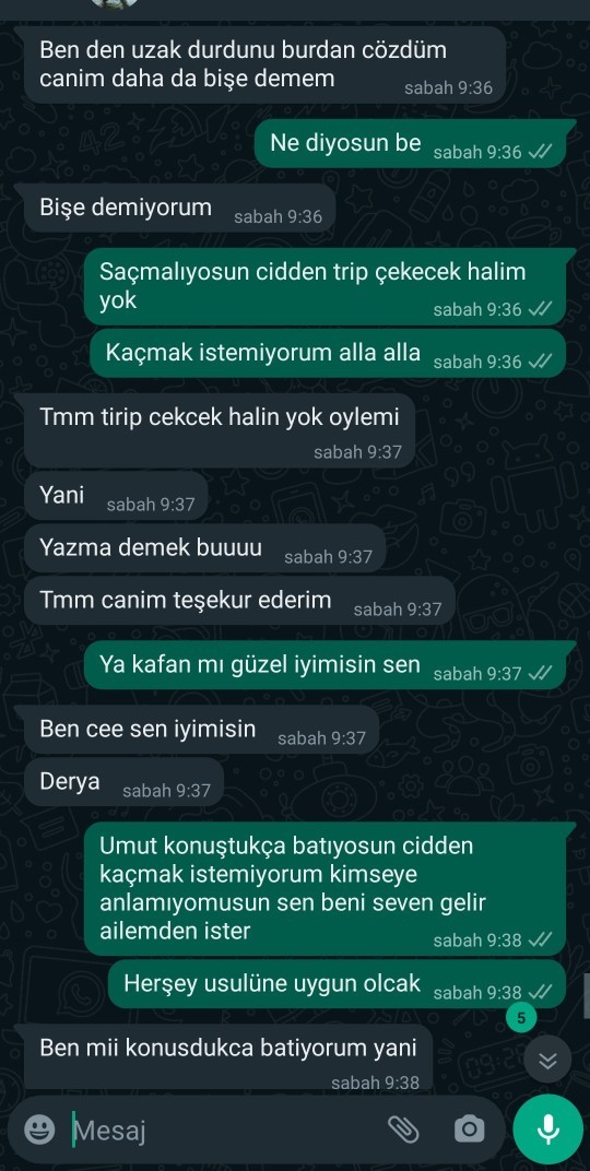 Kaçmak istemediğimi söyledim diye onu sevmediğimi düşünüyor trip atıyor napmalıyım?