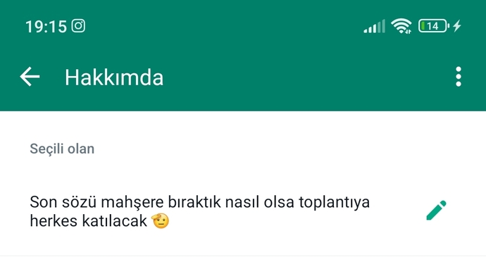 Şu anki WhatsApp durumunuzda ne yazıyor?