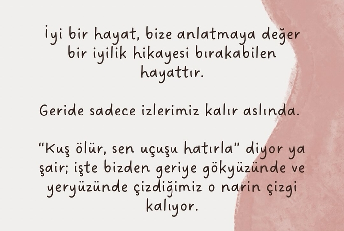 İyi bir hayata sahip olduğunuzu düşünüyor musunuz? Bu hayata sahip olmak adına neler yapıyorsunuz?