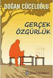 Özgürlük nedir? Yeterince özgür müsün?