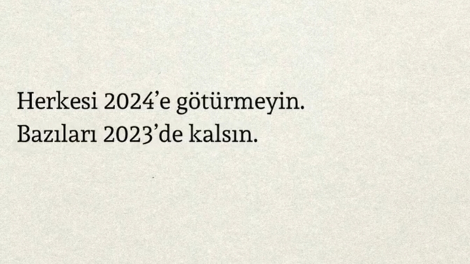 Geri de bırakmak istediğiniz insanlanlar var mı?