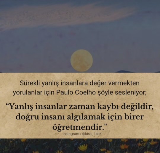 Hayatınıza giren yanlış insanlar için hiç şükür ettiniz mi?
