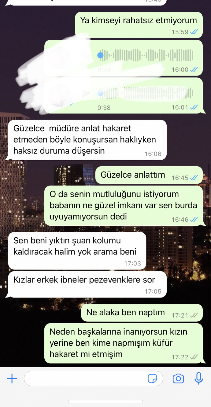 Odadaki kızlar beni 12ye kadar uyuyorum camı açtırmıyorum diye şikayet etmiş müdür babamı aramış çok saçma dğeil mi?