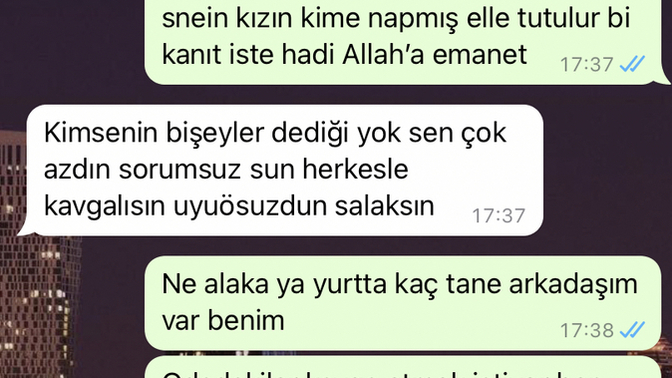 Odadaki kızlar beni 12ye kadar uyuyorum camı açtırmıyorum diye şikayet etmiş müdür babamı aramış çok saçma dğeil mi?