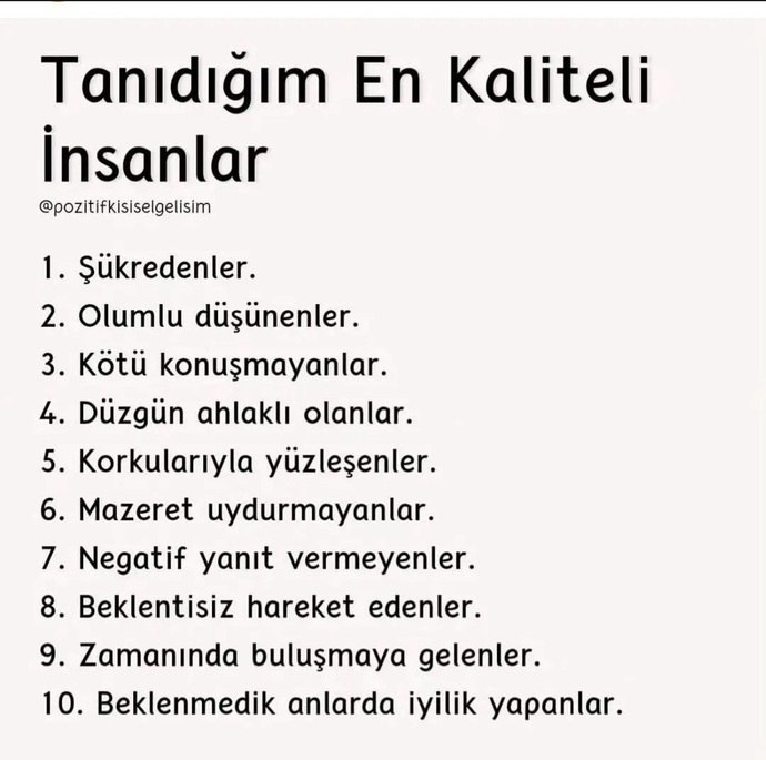 Kaliteli dediginiz insanlarda bu maddelerden hangileri var?