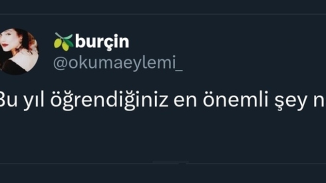 Bu yıl öğrendiğiniz en önemli şey neydi?