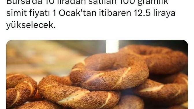 1 Ocak itibari ile Bursa'da simit 12.5 lira olacak. Sizin orada kaç lira?