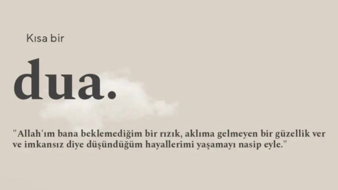 Bir dua bırakabilir misiniz? inandığınız her ne ise?