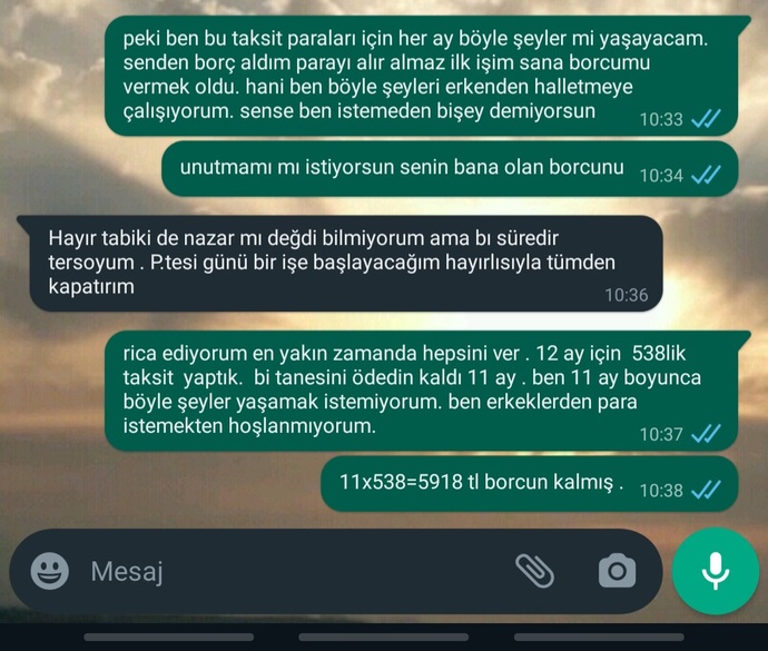 Bu mesaj içeriği bana borçlu olduğunu kanıtlar mı. paramı vermiyor. Şikayetçi olabilir miyim?