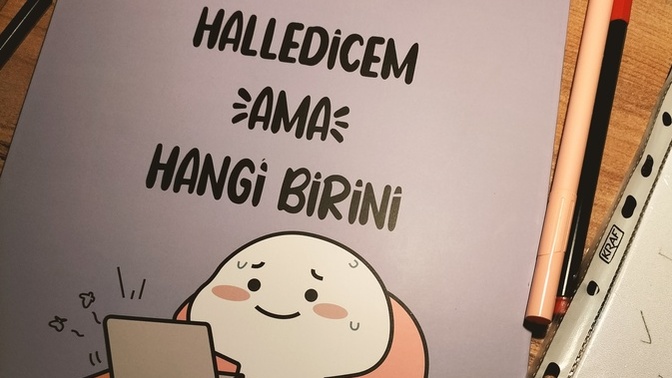 Anlık olarak ne durumdasınız?