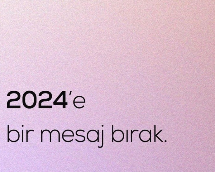 Yeni yıla bir mesaj bırakacak olsanız?
