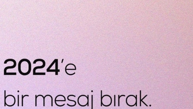 Yeni yıla bir mesaj bırakacak olsanız?