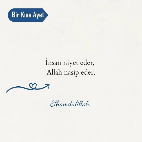 Bi ayet paylaşın benimle?