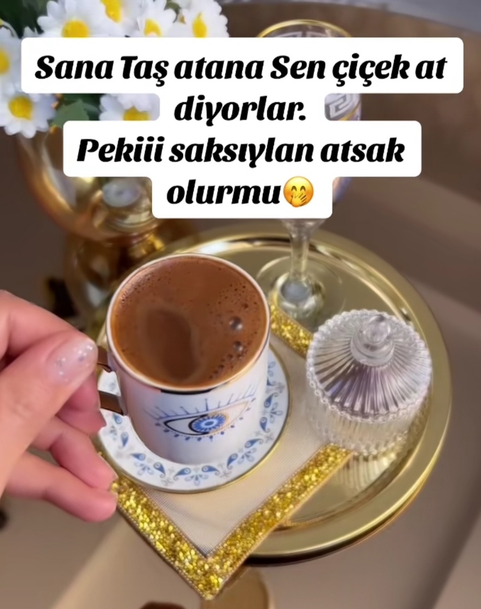 Bana taş atana çiçeği saksıyla atsam olmaz mı 🤔?