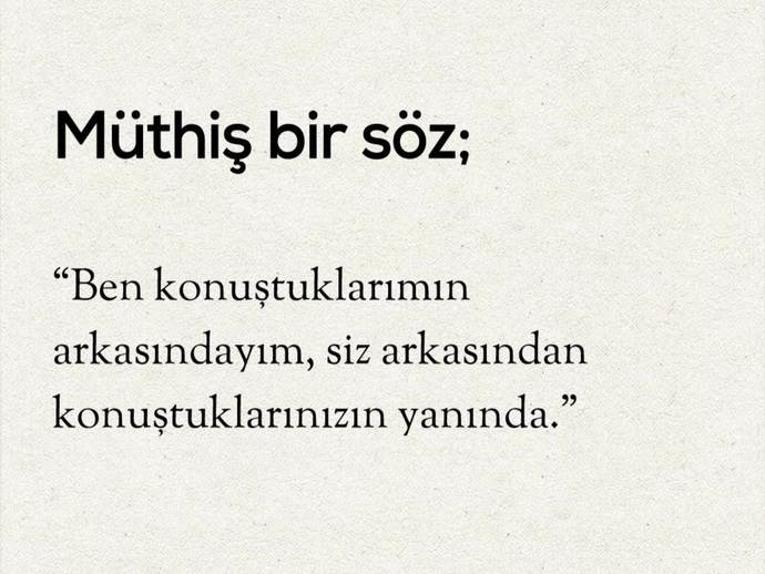 Arkasından konuştuğunuz insanların yüzüne güler misiniz?
