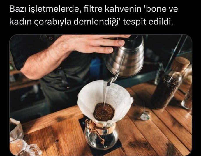 Kadın çorabında demlenmiş kahve içer misiniz?
