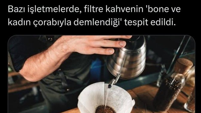 Kadın çorabında demlenmiş kahve içer misiniz?