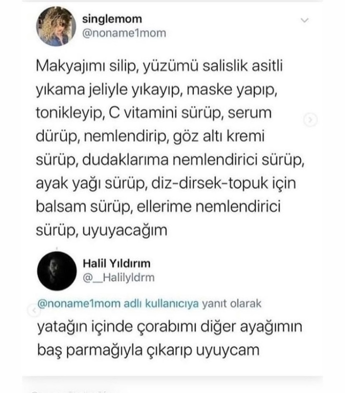 Akşam yatmadan önce periyodik olarak bakımınızı yapar öylemi uyursunuz?