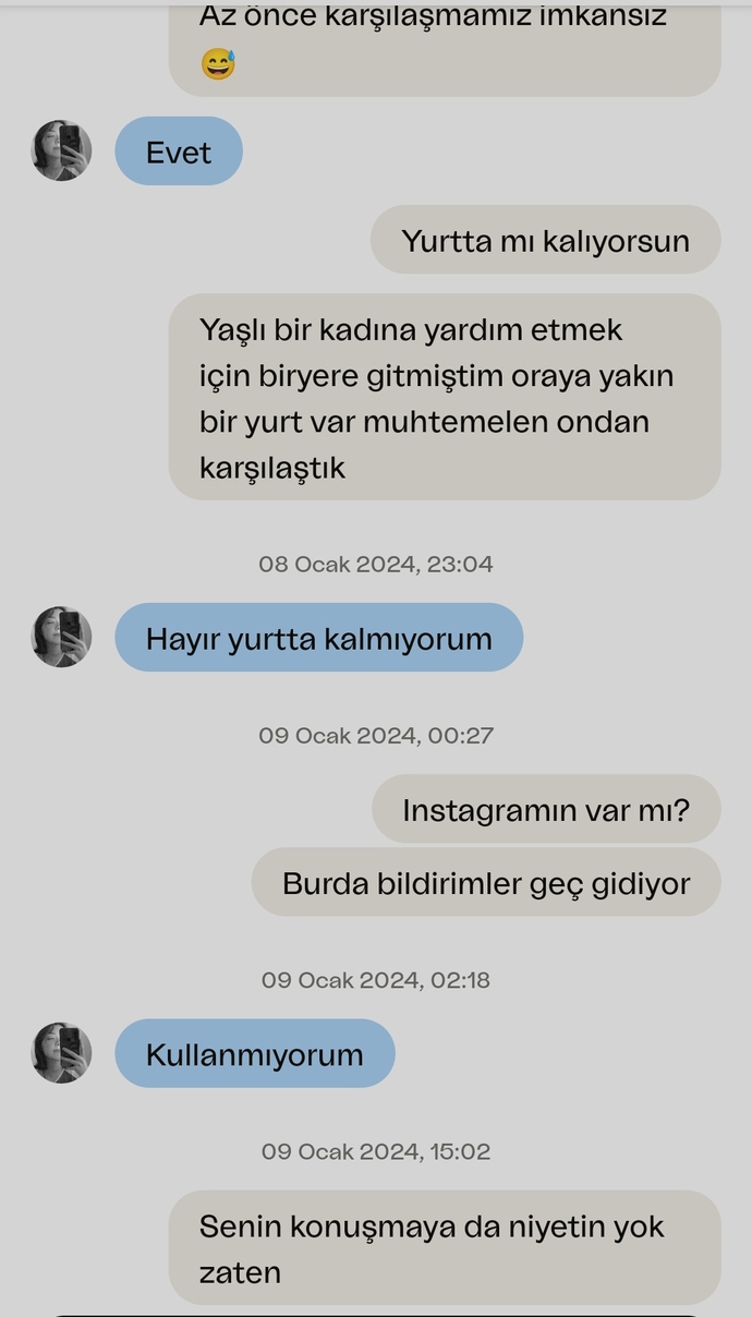 Mesela bu yazışmada görülüyor ki kız etkilenmemiş veya bu şekilde yazan çok kişi var..