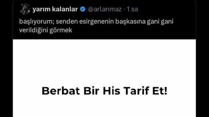 Berbat bir his tarif eder misin?