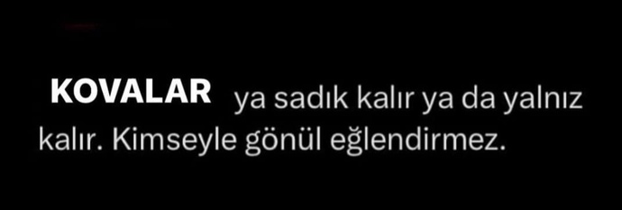 Sizin tanıdığınız Kovalar nasıldı?