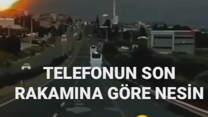 Telefon numaranızın son rakamına göre nasıl bir kişisin size söyliyim mi?