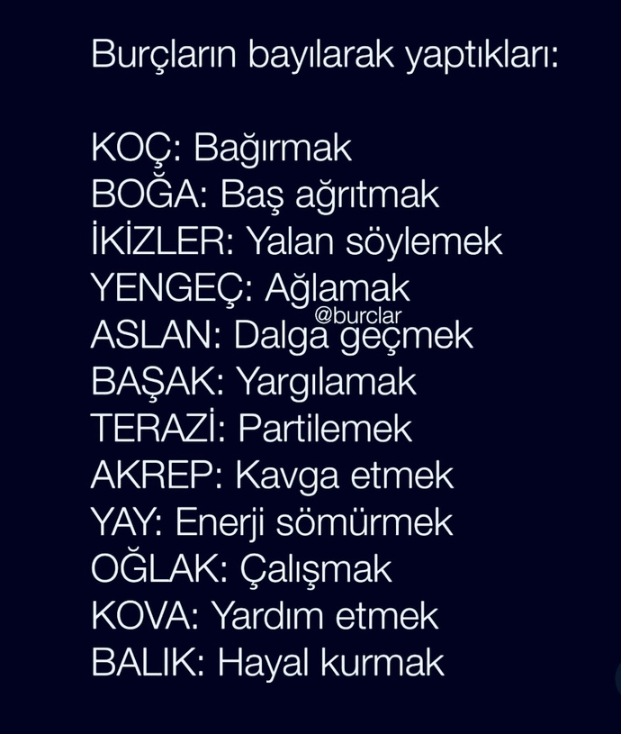 Burçların bayılarak yaptıkları nedir? Sen neleri bayılarak keyifle yapıyorsun?