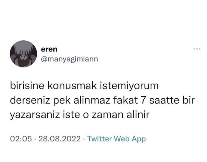 Konusmak istemediğini söylemesini mi tercih edersiniz yoksa görüldü atıp saatlerce mesaj yazmamasını mı?