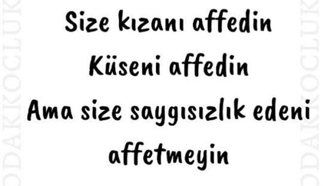 Size göre en büyük saygısızlık nedir?
