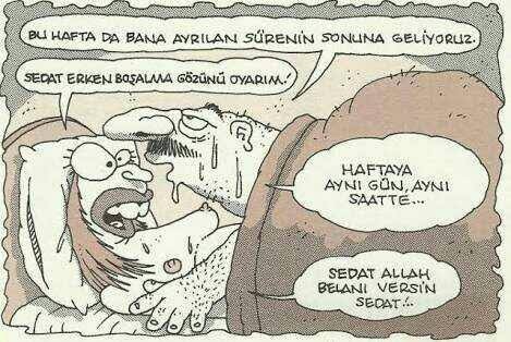 Erken gelerek sizi yarı yolda bırakan oldu mu?