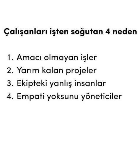 Sizin iş yerinizde soğutan nedenler nelerdir?