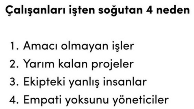 Sizin iş yerinizde soğutan nedenler nelerdir?
