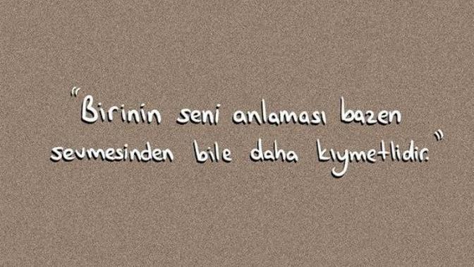 Birinin seni anlaması mı yoksa sevmesi mi daha değerlidir?