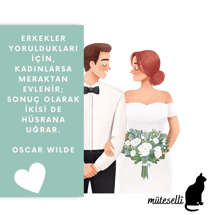 Erkekler yoruldukları için, kadınlarsa meraktan evlenir sözüne katılıyor musunuz?