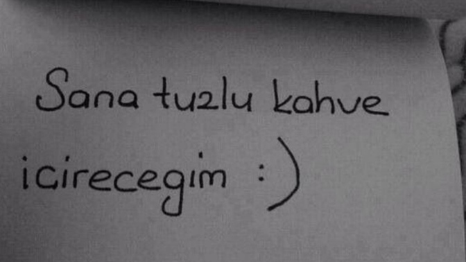 Sevgilim buluşmamıza termosta tuzlu kahve getirmiş, bu ne demek oluyor?