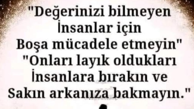 Değerinizi bilmeyen insanlar için mücadele eder misiniz?