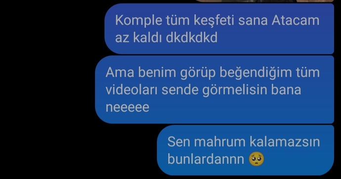 Mahrum kalmasın diye şey ediyorum ya dkdksks