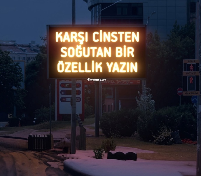 Karşı cinsten soğutan bir özellik yazın desem, bu hangi özellik olur?