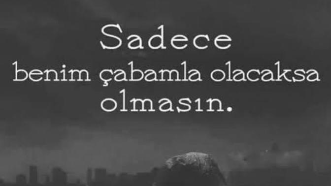 Olmayacağını bildiğin halde çaba gösterir misin?