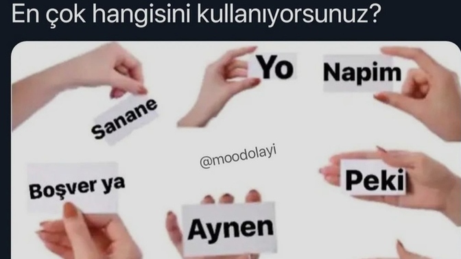 Bu kelimerden en çok hangisini kullanırsınız?