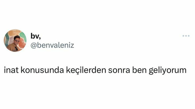 İnatçı biri misiniz?