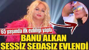 65 yaşındaki Banu Alkan ilk kez evlendi. Sizce siz ilk evliliğinizi kaç yaşında yapacaksınız ya da  yaptınız?