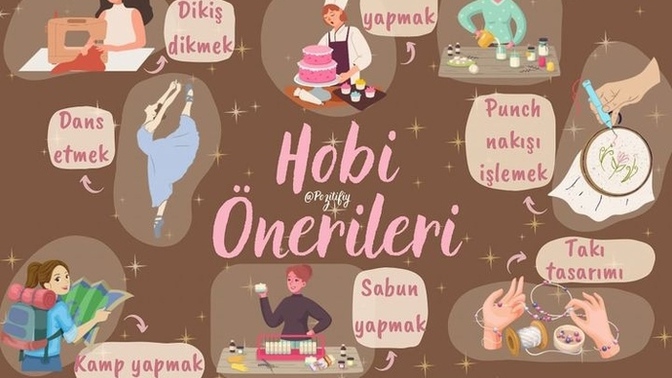 Size iyi gelen hobi nedir? Hobi önerileriniz var mı?