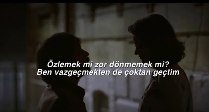 Özlemek mi zor, dön demek mi?